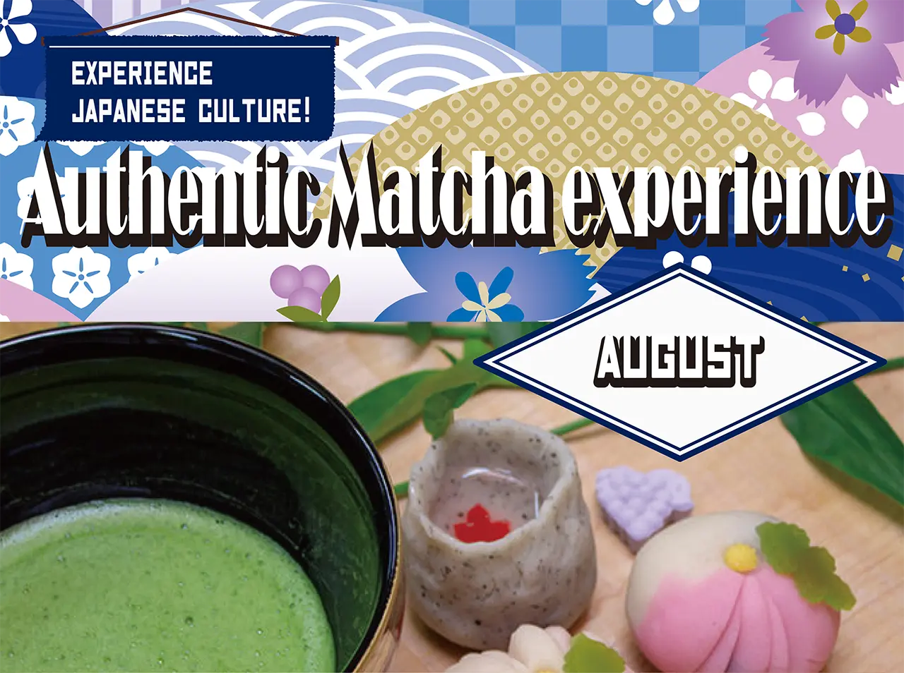 【Aug.】Authentic Matcha experience
